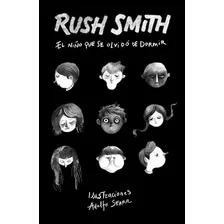 Niño Que Se Olvido De Dormir (rustica) - Smith Rush (papel)