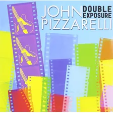 John Pizzarelli - Double Exposure