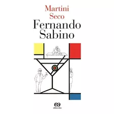 Martini Seco, De Sabino, Fernando. Editora Somos Sistema De Ensino, Capa Mole Em Português, 2008