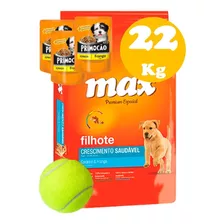 Max Cachorro Pollo 22 Kg + Pelota + 3 Pate