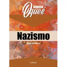 Coqe Nazismo, De Da Rosa, Davi. Editora Lafonte Ltda, Capa Mole Em Português, 2020