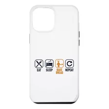 Funda Para iPhone 13 Pro Max Eat Sleep Bake Bread Repetir Pa