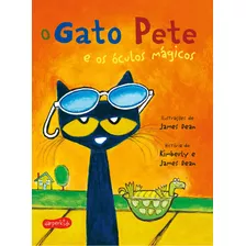 Gato Pete E Os Oculos Magicos: Gato Pete E Os Oculos Magicos, De Dena, James. Editora Harpercollins Br, Capa Mole, Edição 1 Em Português, 2023