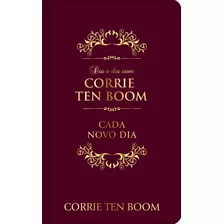 Dia A Dia Com Corrie Ten Boom: Cada Novo Dia (couro)