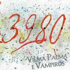 Vilma Palma E Vampiros/3980 - Vilma Palma E Vampiros (cd