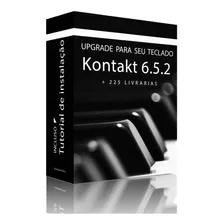 Kit Para Piano Com 225 Livrarias Atualizadas + Kontakt 6.5.2