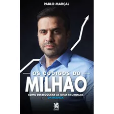 Os Códigos Do Milhão - Pablo Marçal