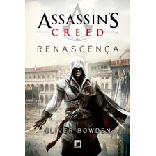 Assassin's Creed: Renascença, De Bowden, Oliver. Série Assassin's Creed Editora Record Ltda., Capa Mole Em Português, 2011