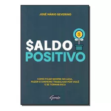 Saldo Positivo - Severino, Jose Mario - Gente