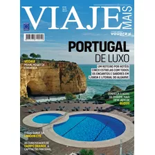 Revista Viaje Mais #272 - Portugal De Luxo