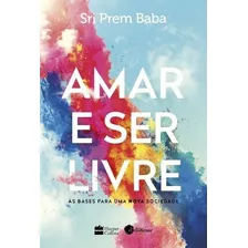 Amar E Ser Livre Capa Nova Harper - Harper Collins