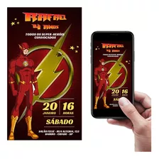 Convite Digital Super-heróis Flash Para Whatsapp