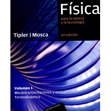 Física Para La Ciência Y La Tecnología-vol.1
