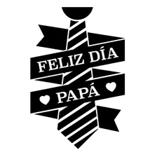 Decoración Vinil Feliz Día Papá Para Negocios Muro Y Ventana