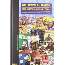 Del Tebeo Al Manga Una Historia De Los Comics 9 Revistas De