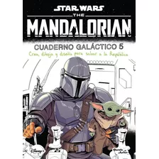 Star Wars - Mandalorian - Cuaderno Galactico 5 - 
