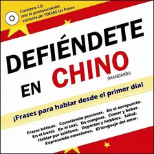 Defiendete En Chino Mandarin ( Libro +cd ) Directo Editorial
