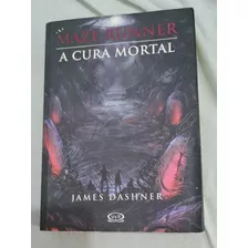 Livro Maze Runner A Cura Mortal