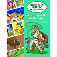 Livro Monteiro Lobato Em Quadrinhos - Os Doze Trabalhos De H