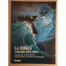 La Odisea Contada A Los Niños, Adaptación V. Rigiroli