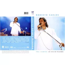 Dvd Lacrado Roberto Carlos Pra Sempre Ao Vivo No Pacaembu