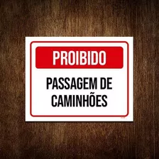 Kit 3 Placa Sinalização - Proibido Passagem De Caminhões