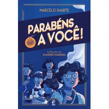 Parabéns A Você, De Duarte, Marcelo. Editora Original Ltda., Capa Mole Em Português, 2022