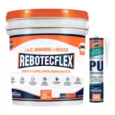 Rebotec Flex Laje 20 Kg Manta Líquida + Pu 