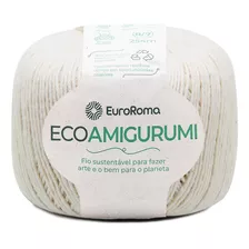 Fio Ecoamigurumi Euroroma 254mts 160g 254mts Crochê Tricô Cor 0100- Cru