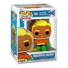 Funko Pop Heroes: Dc Holiday- Aquaman (gingerbread) #445