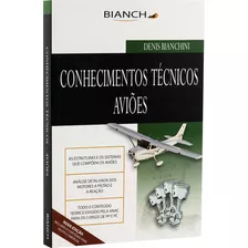 Conhecimentos Técnicos - Piloto Privado E Comercial