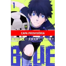 Blue Lock - 01, De Kaneshiro, Muneyuki. Editora Panini Brasil Ltda, Capa Mole Em Português, 2022