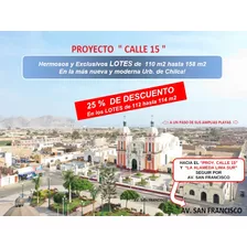 Lotes De 114 M2 En Super Oferta En La Alameda De Lima Sur - Chilca: A Solo $190 El M2