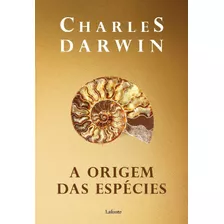 A Origem Das Espécies, De Darwin, Charles. Editora Editora Lafonte Ltda,lafonte, Capa Mole Em Português, 2019