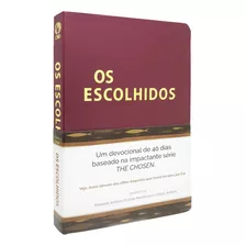 Os Escolhidos: 40 Dias Com Jesus, De Amanda Jenkins, Kristen Hendricks E Dallas Jenkins. Editora Casa Publicadora Das Assembleias De Deus, Capa Mole Em Português, 2021