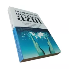 Libro: La Estrategia Del Océano Azul - C. Kim Y R. Mauborgn