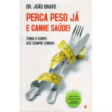 Livro Fisico - Perca Peso Ja E Ganhe Saude!