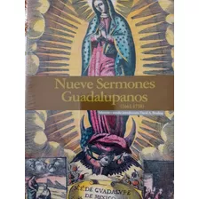 Nueve Sermones Guadalupanos 1661-1758