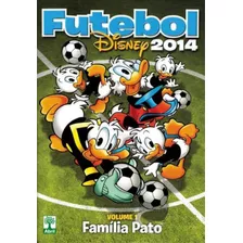 Futebol Disney 2014 Volume1 Família Pato 300 Páginas