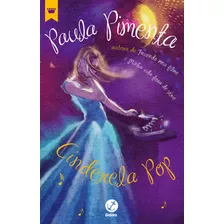 Cinderela Pop, De Pimenta, Paula. Série Princesas Editora Record Ltda., Capa Mole Em Português, 2015