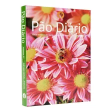 Pão Diario Volume 27 Capa Flores Tamanho Pequeno 15x10,5 Cm