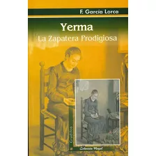 Yerma / La Zapatera Prodigiosa- Gradifco - Garcia Lorca, Fed