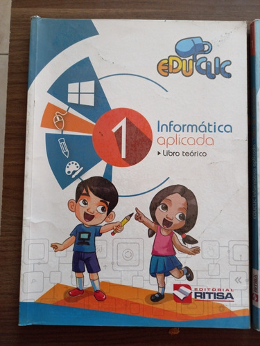 Libro De Computación Educlic 1  Editorial Ritisa (3 Libros)