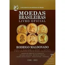 Livro Catálogo Bentes Moedas Brasileiras - Maldonado, Rodrigo [2021]