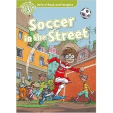 Soccer In The Street - Read And Imagine 3