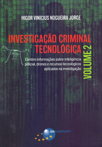 Investigação Criminal Tecnológica - Vol. 2 - Autografado 