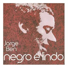 Lp Jorge Ben Negro É Lindo Lacrado Europeu