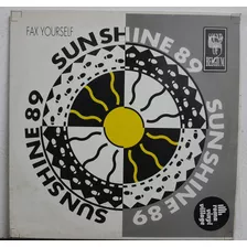 Fax Yourself - Sunshine 89 Vinil Single New Beat