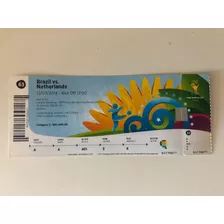 Ingresso Copa Do Mundo 2014 - Fifa - Brasil X Holanda 