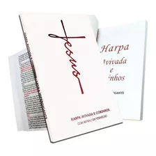 Harpa Cristã Avivada Grande C/ Corinhos De Louvor Capa Jesus